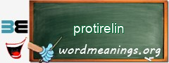 WordMeaning blackboard for protirelin